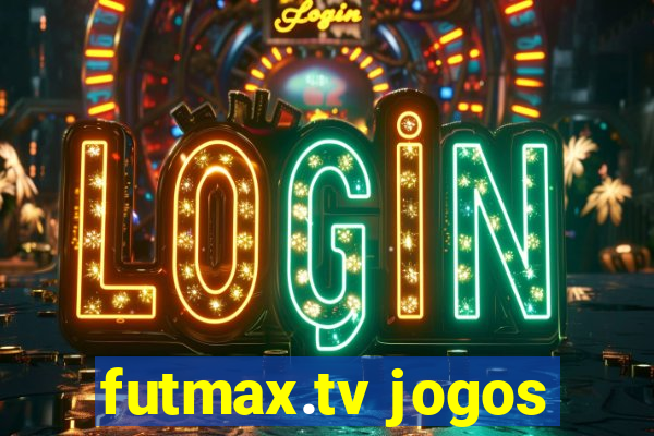 futmax.tv jogos